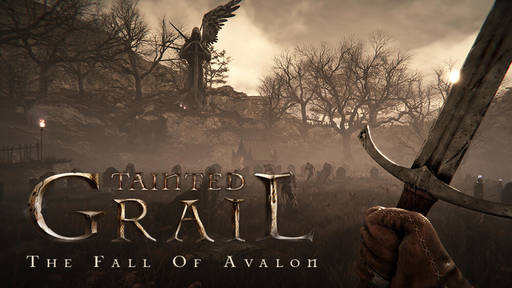 Новости - Tainted Grail: The Fall of Avalon. Мир короля Артура без Артура